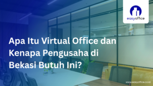 Promo Virtual Office Bekasi Murah, Resmi & Terpercaya
