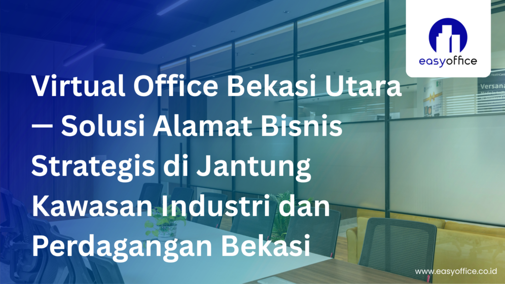 Virtual Office Bekasi Utara