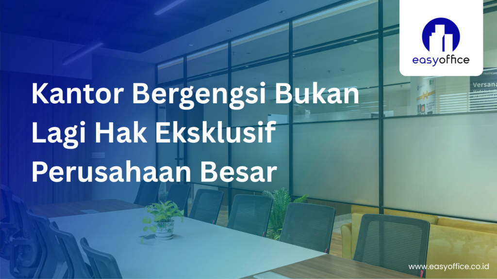 Kantor Prestisius Harga Hemat: Profesional, Legal & Mulai 1,8 Juta