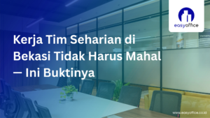 Coworking Space Harian Murah: 4 Orang Cuma Rp150 Ribu